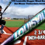 TPX Louisville Slugger Wood Baseball Bat Means Thebarchive baseball