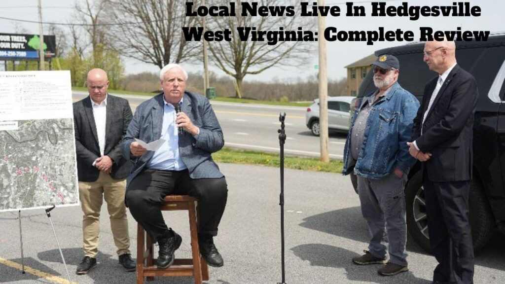 Local News Live In Hedgesville West Virginia: Complete Review