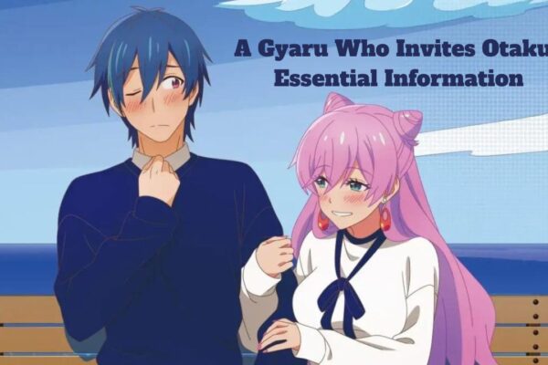 A Gyaru Who Invites Otaku: Essential Information