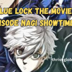 Blue Lock the Movie: Episode Nagi Showtimes