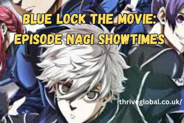 Blue Lock the Movie: Episode Nagi Showtimes