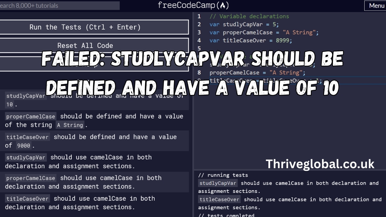 Failed: StudlyCapVar Should Be Defined And Have a Value of 10