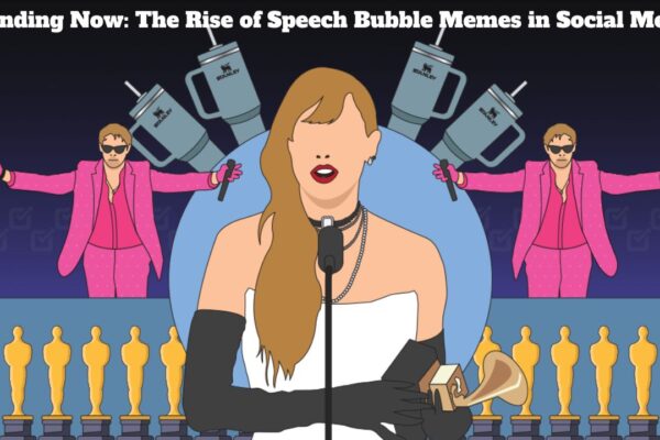 "Trending Now: The Rise of Speech Bubble Memes in Social Media"