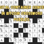 digital container associated with bitcoin crossword