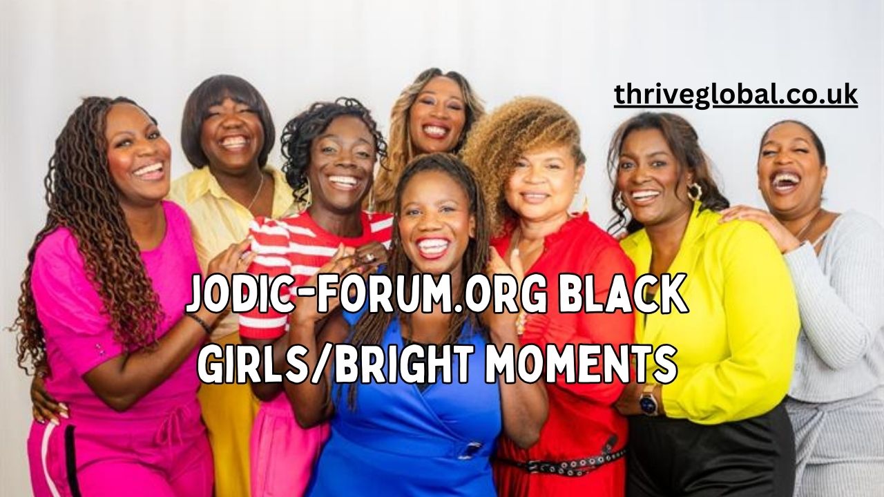 jodic-forum.org black girls/bright moments