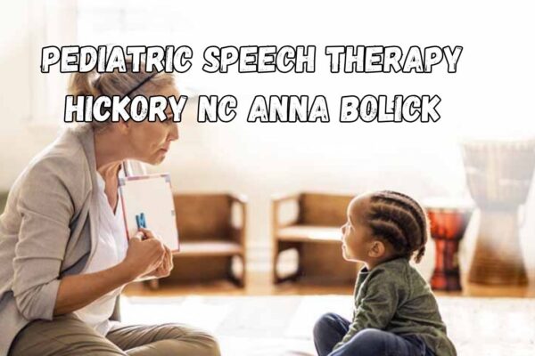 pediatric speech therapy hickory nc anna bolick