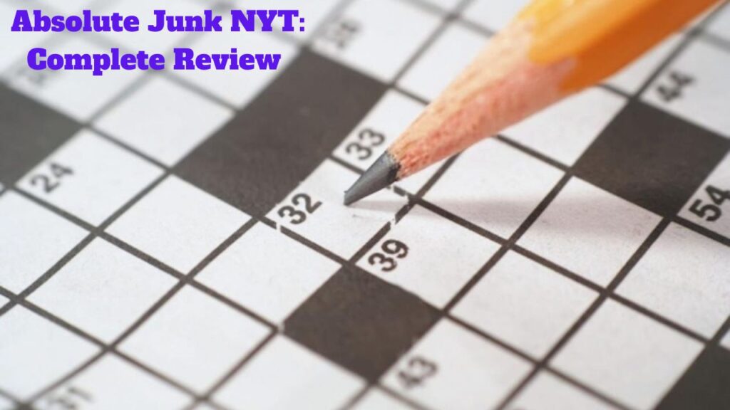 Absolute Junk NYT: Complete Review