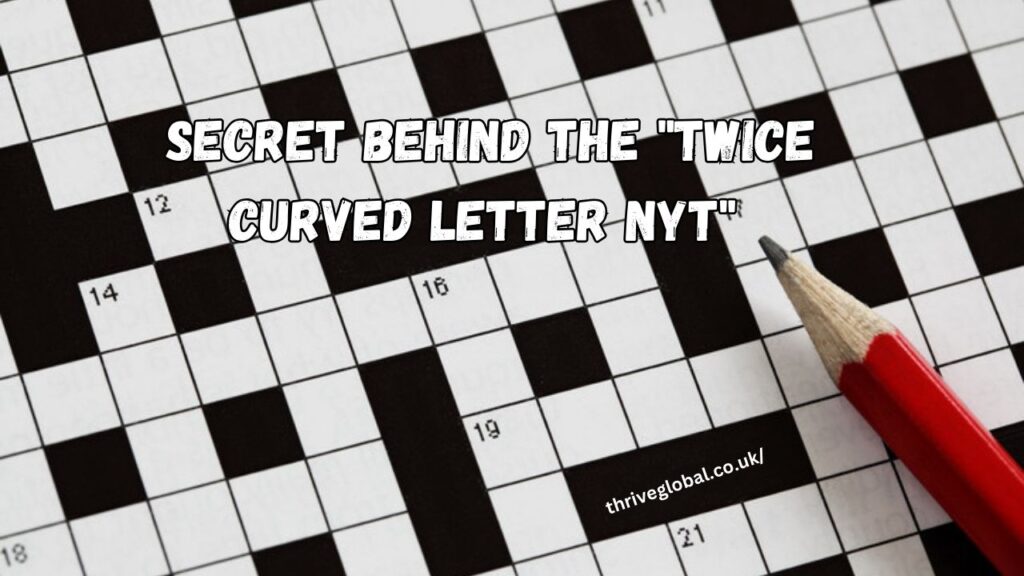 twice curved letter nyt