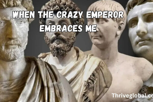 When the Crazy Emperor Embraces Me