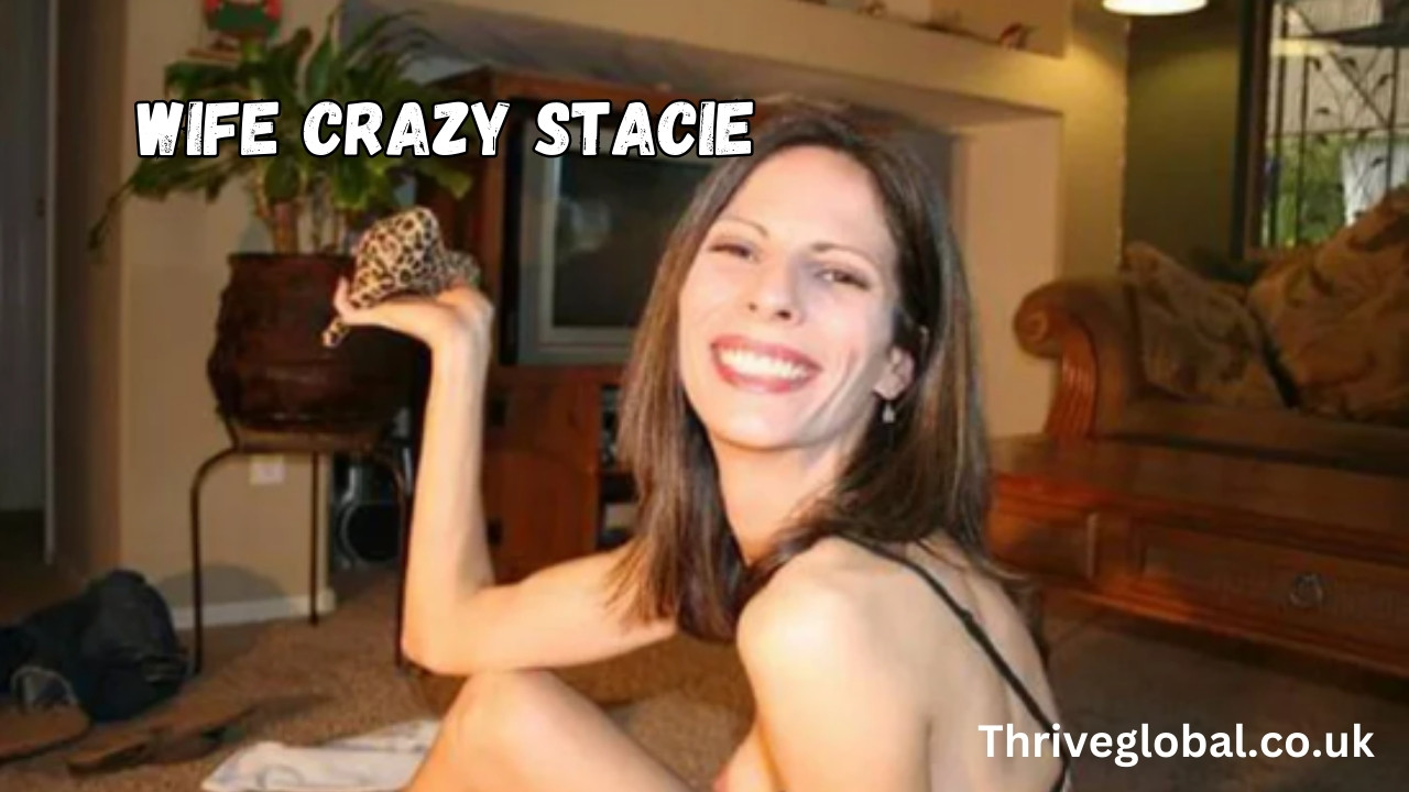 Wife Crazy Stacie