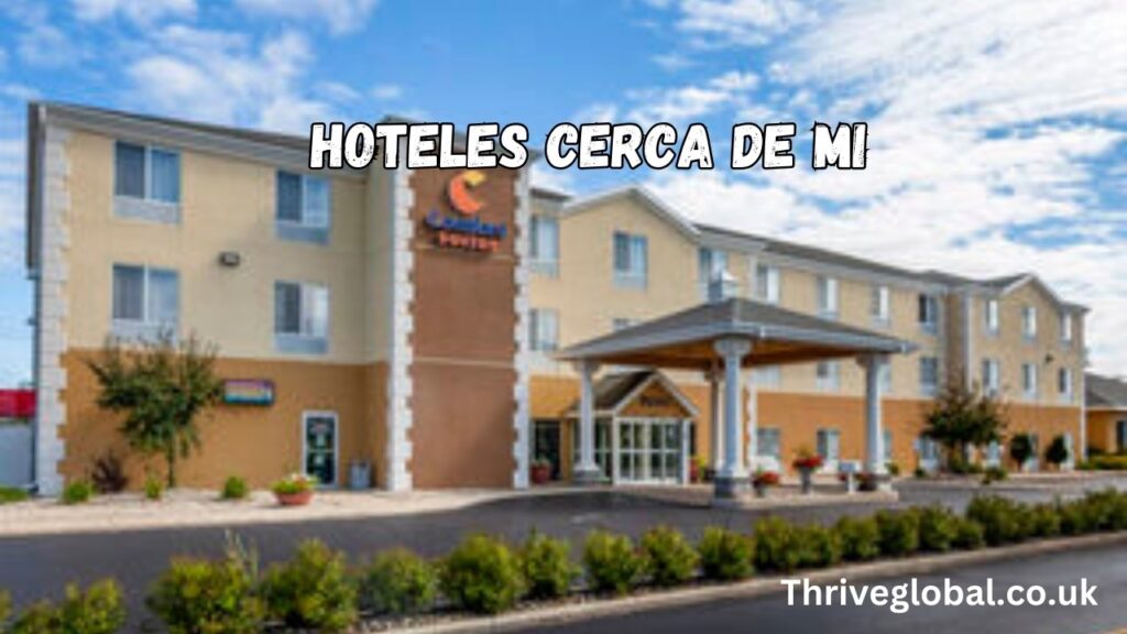 Hoteles Cerca De Mi