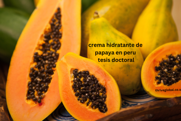 crema hidratante de papaya en peru tesis doctoral